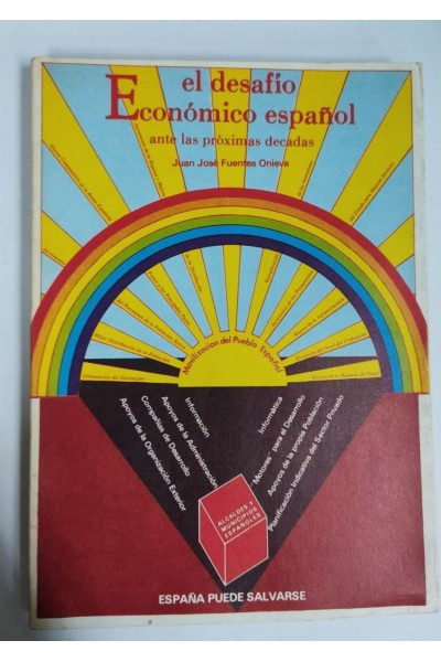 El desafío económico español ante las próximas décadas. España puede salvarse